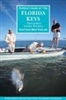 Fly Fisher's Guide to Florida Keys & Everglades (pb)       by Captain Ben Taylor