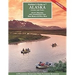 Flyfisher's Guide to Alaska (pb)       by  Scot Haugen, Dan Bush and Will Rice