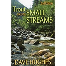 Trout From Small Streams 2nd Ed.  (pb)    by Dave Hughes