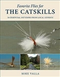 Favorite Flies for The Catskills    By Mike Valla