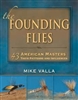 The Founding Flies by Mike Valla