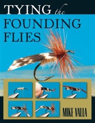 Tying the Founding Flies (pb) by Mike Valla