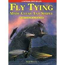 Fly Tying Made Clear and Simple   (spiral pb)   by  Skip Morris