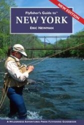 Fly Fisher's Guide to New York (pb)       by Eric Newman