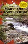 Guide to Maryland Trout Fishing  (pb)         by Charlie Gelso & Larry Coburn