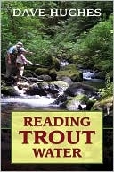 Reading Trout Water  (pb)    by Dave Hughes