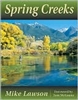 Spring Creeks    by  Mike Lawson
